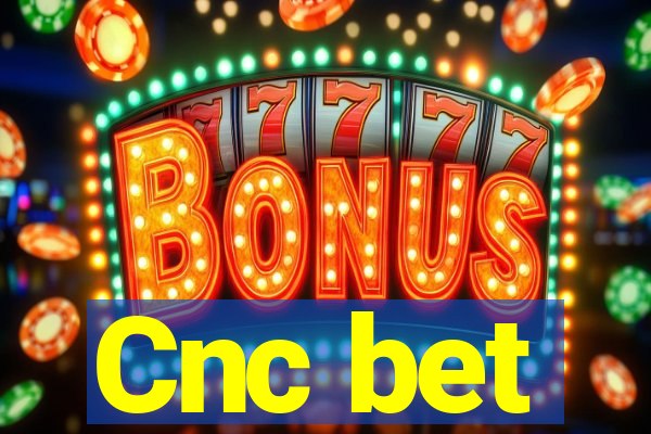 Cnc bet